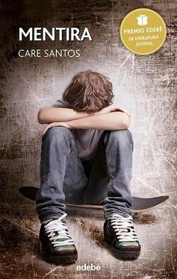 MENTIRA | 9788468315775 | SANTOS TORRES, CARE | Llibreria L'Illa - Llibreria Online de Mollet - Comprar llibres online