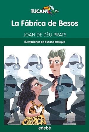FÁBRICA DE BESOS, LA | 9788468315966 | PRATS, JOAN DE DEU | Llibreria L'Illa - Llibreria Online de Mollet - Comprar llibres online