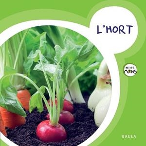 L'HORT | 9788447929092 | EQUIP BAULA | Llibreria L'Illa - Llibreria Online de Mollet - Comprar llibres online