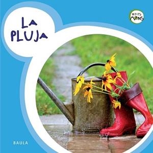 PLUJA, LA | 9788447929085 | EQUIP BAULA | Llibreria L'Illa - Llibreria Online de Mollet - Comprar llibres online