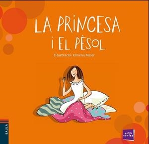 PRINCESA I EL PÈSOL - COL.PETITS CONTES, EL | 9788447929078 | CONTE POPULAR | Llibreria L'Illa - Llibreria Online de Mollet - Comprar llibres online