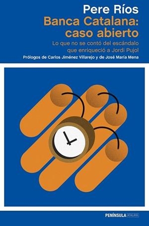 BANCA CATALANA: CASO ABIERTO | 9788499423913 | RÍOS, PERE | Llibreria L'Illa - Llibreria Online de Mollet - Comprar llibres online