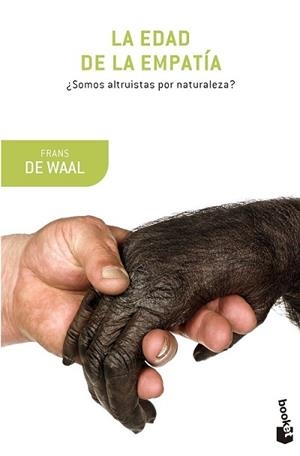 EDAD DE LA EMPATÍA, LA | 9788490660607 | WAAL, FRANS DE | Llibreria L'Illa - Llibreria Online de Mollet - Comprar llibres online