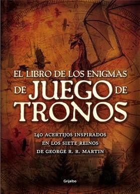 LIBRO DE LOS ENIGMAS DE JUEGO DE TRONOS, EL | 9788416220267 | DEDOPULOS, TIM | Llibreria L'Illa - Llibreria Online de Mollet - Comprar llibres online