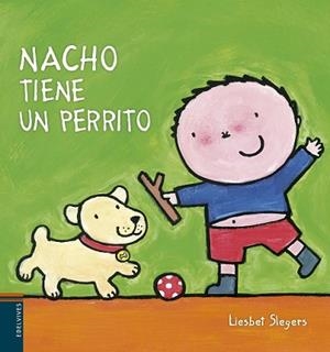 NACHO TIENE UN PERRITO | 9788426393661 | SLEGERS, LIESBET | Llibreria L'Illa - Llibreria Online de Mollet - Comprar llibres online