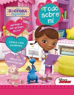 DOCTORA JUGUETES. TODO SOBRE MÍ | 9788499516349 | DISNEY | Llibreria L'Illa - Llibreria Online de Mollet - Comprar llibres online