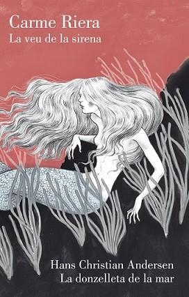 VEU DE LA SIRENA, LA | 9788429774023 | RIERA, CARME | Llibreria L'Illa - Llibreria Online de Mollet - Comprar llibres online