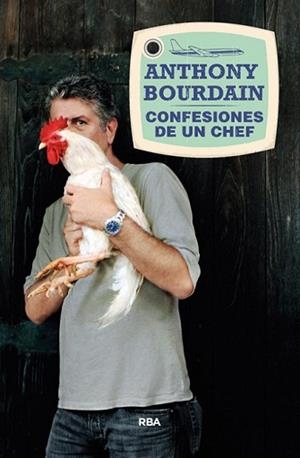 CONFESIONES DE UN CHEF | 9788490564516 | BOURDAIN, ANTHONY | Llibreria L'Illa - Llibreria Online de Mollet - Comprar llibres online