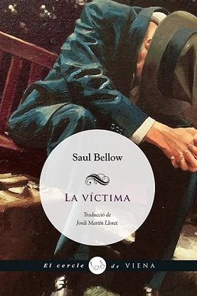 VÍCTIMA, LA | 9788483307953 | BELLOW, SAUL | Llibreria L'Illa - Llibreria Online de Mollet - Comprar llibres online