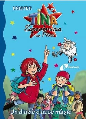 DIA DE CLASSE MÀGIC, UN | 9788499065359 | KNISTER | Llibreria L'Illa - Llibreria Online de Mollet - Comprar llibres online