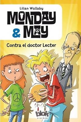 MONDAY & MAY CONTRA EL DOCTOR LECTER | 9788416075324 | WALLABY, LILLIAN | Llibreria L'Illa - Llibreria Online de Mollet - Comprar llibres online