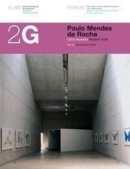 2G N.45 PAULO MENDES DA ROCHA. OBRA RECIENTE | 9788425222467 | Llibreria L'Illa - Llibreria Online de Mollet - Comprar llibres online