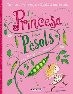 PRINCESA I ELS PESOLS, LA | 9788415893752 | HART, CARYL / SARAH WARBURTON | Llibreria L'Illa - Llibreria Online de Mollet - Comprar llibres online