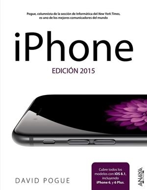 IPHONE. EDICIÓN 2015 | 9788441536791 | POGUE, DAVID | Llibreria L'Illa - Llibreria Online de Mollet - Comprar llibres online