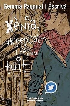 XÈNIA KEEPCALM I FES UN TUIT | 9788448936013 | PASQUAL ESCRIVÀ, GEMMA