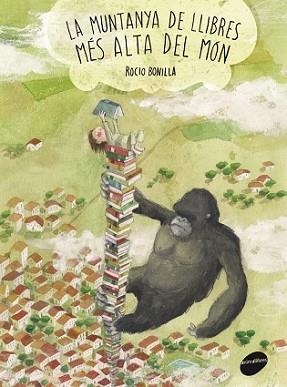 MUNTANYA DE LLIBRES MÉS ALTA DEL MÓN, LA | 9788415975397 | BONILLA, ROCIO