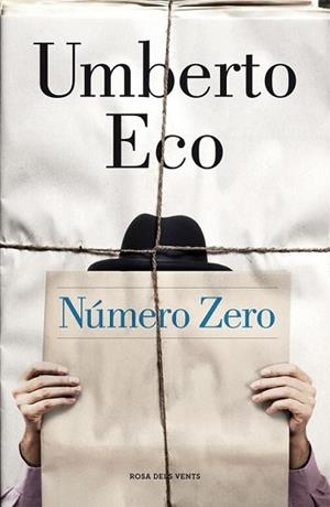 NÚMERO ZERO | 9788415961673 | ECO, UMBERTO | Llibreria L'Illa - Llibreria Online de Mollet - Comprar llibres online