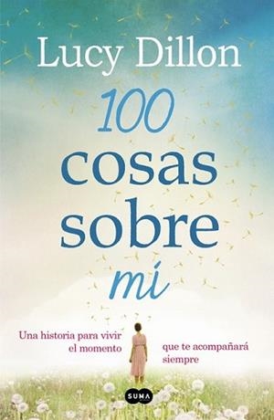100 COSAS SOBRE MÍ | 9788483657225 | DILLON, LUCY | Llibreria L'Illa - Llibreria Online de Mollet - Comprar llibres online
