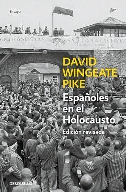ESPAÑOLES EN EL HOLOCAUSTO | 9788490627228 | PIKE, DAVID W. | Llibreria L'Illa - Llibreria Online de Mollet - Comprar llibres online