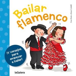 BAILAR FLAMENCO | 9788424654658 | NUÑO DEL VALLE, FRAN | Llibreria L'Illa - Llibreria Online de Mollet - Comprar llibres online