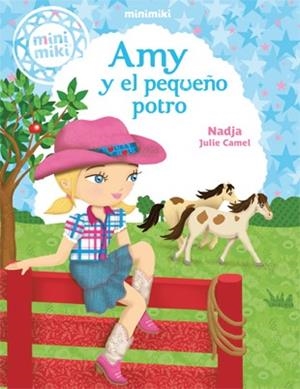 MINIMIKI 1. AMY Y EL PEQUEÑO POTRO | 9788424654832 | NADJA | Llibreria L'Illa - Llibreria Online de Mollet - Comprar llibres online