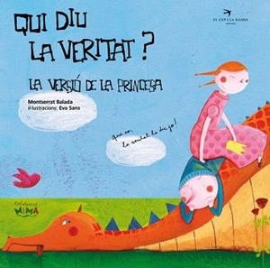 QUI DIU LA VERITAT? LA VERSIÓ DE LA PRINCESA | 9788492745357 | BALADA HERRERA, MONTSERRAT