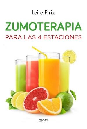 ZUMOTERAPIA PARA LAS 4 ESTACIONES | 9788408139683 | PIRIZ, LEIRE | Llibreria L'Illa - Llibreria Online de Mollet - Comprar llibres online