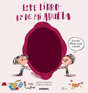 ESTE LIBRO ES DE MI ABUELA | 9788498258974 | COPONS RAMON, JAUME | Llibreria L'Illa - Llibreria Online de Mollet - Comprar llibres online
