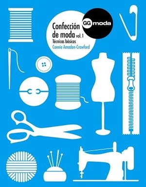 CONFECCIÓN DE MODA, 1 | 9788425227240 | AMADEN-CRAWFORD, CONNIE