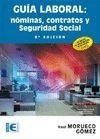 GUIA LABORAL: NOMINAS, CONTRATOS Y SEGURIDAD SOCIAL | 9788499645322 | AA.VV
