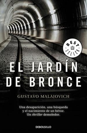 JARDÍN DE BRONCE, EL | 9788490627235 | MAJALOVICH, GUSTAVO | Llibreria L'Illa - Llibreria Online de Mollet - Comprar llibres online