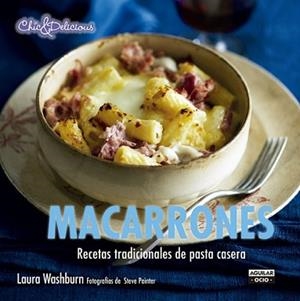 MACARRONES (CHIC & DELICIOUS) | 9788403514713 | WASHBURN, LAURA