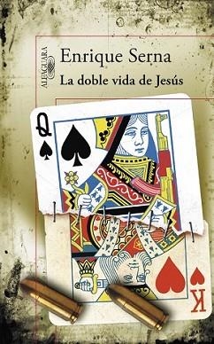 DOBLE VIDA DE JESÚS, LA | 9788420403229 | SERNA, ENRIQUE | Llibreria L'Illa - Llibreria Online de Mollet - Comprar llibres online