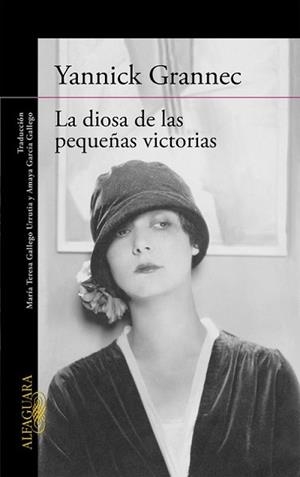 DIOSA DE LAS PEQUEÑAS VICTORIAS, LA | 9788420418216 | GRANNEC, YANNICK