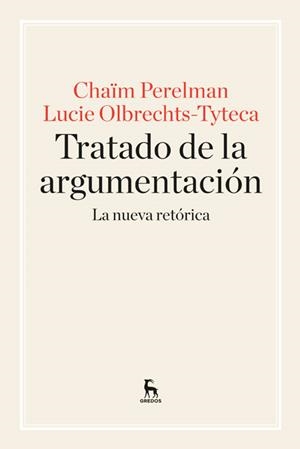 TRATADO DE ARGUMENTACIÓN | 9788424928971 | PERELMAN , CHAIM/OLBRECHTS TYTECA, LUCIE | Llibreria L'Illa - Llibreria Online de Mollet - Comprar llibres online