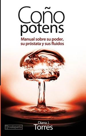 COÑO POTENS | 9788416350100 | TORRES, DIANA J. | Llibreria L'Illa - Llibreria Online de Mollet - Comprar llibres online