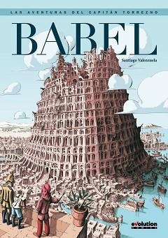 CAPITÁN TORREZNO 09: BABEL | 9788490940969 | VALENZUELA, SANTIAGO