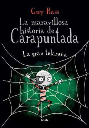 MARAVILLOSA HISTORIA DE CARAPUNTADA, 4, LA | 9788427208629 | BASS , GUY | Llibreria L'Illa - Llibreria Online de Mollet - Comprar llibres online