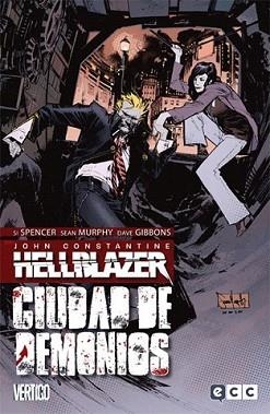 HELLBLAZER: CIUDAD DE DEMONIOS | 9788415520498 | GIBBONS, DAVE/SPENCER, SI