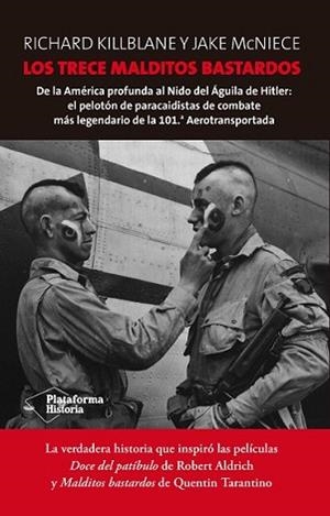 TRECE MALDITOS BASTARDOS, LOS | 9788416256235 | KILLBLANE, RICHARD/MCNIECE, JAKE | Llibreria L'Illa - Llibreria Online de Mollet - Comprar llibres online