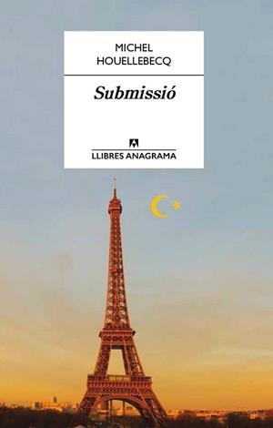 SUBMISSIÓ | 9788433915207 | HOUELLEBECQ, MICHEL | Llibreria L'Illa - Llibreria Online de Mollet - Comprar llibres online