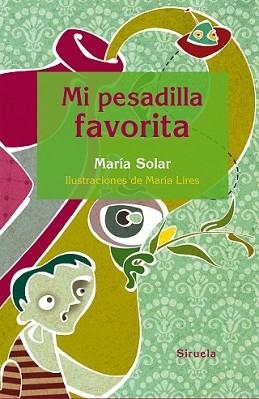 MI PESADILLA FAVORITA | 9788416396160 | SOLAR, MARÍA | Llibreria L'Illa - Llibreria Online de Mollet - Comprar llibres online
