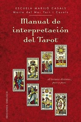 MANUAL DE INTERPRETACIÓN DEL TAROT | 9788416192007 | TORT I CASALS, MARIA DEL MAR | Llibreria L'Illa - Llibreria Online de Mollet - Comprar llibres online