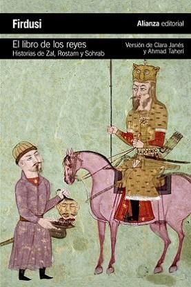 LIBRO DE LOS REYES, EL | 9788420688107 | FIRDUSI, HAKIM ABUL-QASIM | Llibreria L'Illa - Llibreria Online de Mollet - Comprar llibres online
