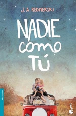 NADIE COMO TÚ | 9788408140429 | REDMERSKI, J.A. | Llibreria L'Illa - Llibreria Online de Mollet - Comprar llibres online