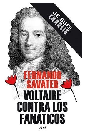 VOLTAIRE CONTRA LOS FANÁTICOS | 9788434422346 | SAVATER, FERNANDO | Llibreria L'Illa - Llibreria Online de Mollet - Comprar llibres online