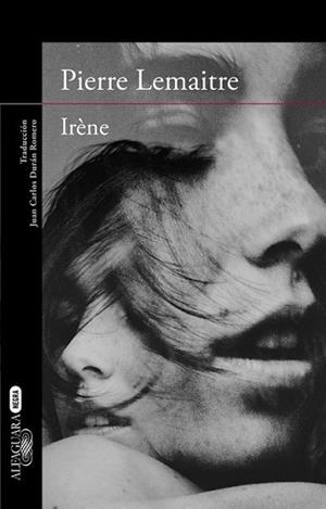 IRÈNE  | 9788420418858 | LEMAITRE, PIERRE | Llibreria L'Illa - Llibreria Online de Mollet - Comprar llibres online