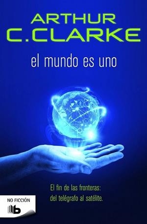 MUNDO ES UNO, EL | 9788490700709 | CLARKE, ARTHUR C. | Llibreria L'Illa - Llibreria Online de Mollet - Comprar llibres online
