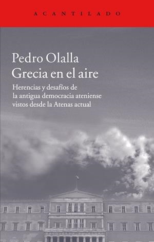 GRECIA EN EL AIRE | 9788416011537 | OLALLA GONZÁLEZ, PEDRO | Llibreria L'Illa - Llibreria Online de Mollet - Comprar llibres online