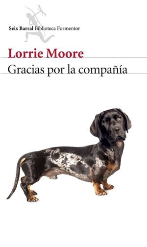 GRACIAS POR LA COMPAÑÍA | 9788432224775 | MOORE, LORRIE | Llibreria L'Illa - Llibreria Online de Mollet - Comprar llibres online